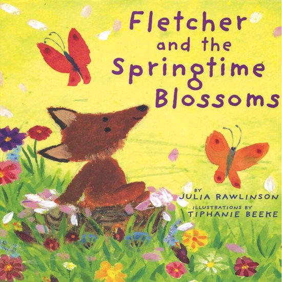 Fletcher And The Springtime Blossoms, Julia Rawlinson 9780545521437