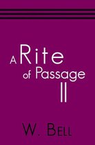 A Rite of Passage Ii