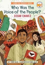 Who HQ Graphic Novels - Who Was the Voice of the People?: Cesar Chavez