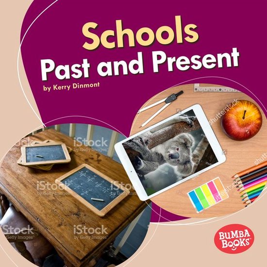 Bumba Books ® — Past and Present - Schools Past and Prese ... - cover