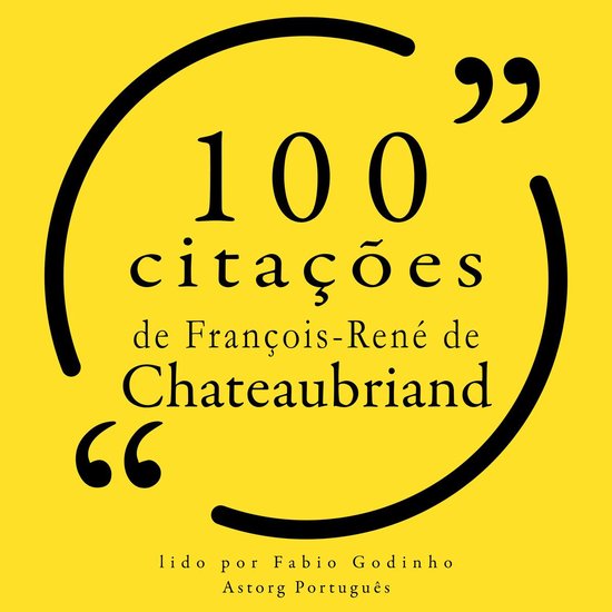 100 citações de François-René de Chateaubriand - cover