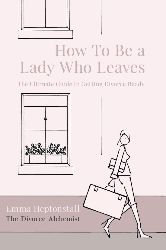 How To Be a Lady Who Leaves - cover