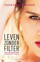 Close-up van een vrouw met blond haar en groene ogen. Tekst 'Leven zonder filter'.