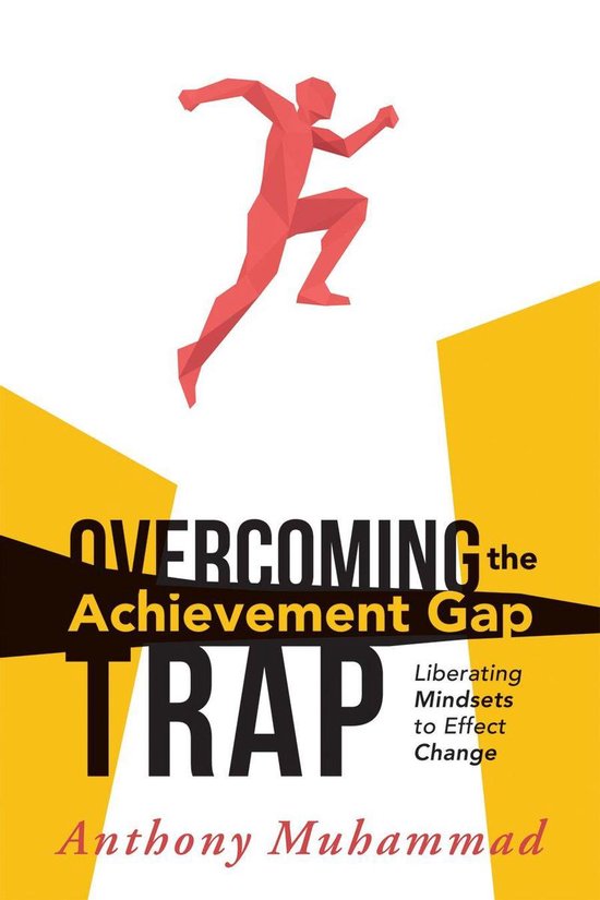 Classroom Strategies - Overcoming the Achievement Gap Trap