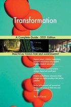 Transformation A Complete Guide - 2021 Edition