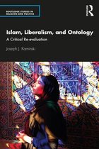Routledge Studies in Religion and Politics - Islam, Liberalism, and Ontology