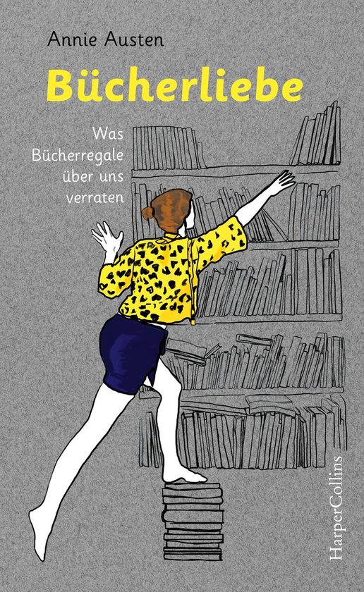 Bücherliebe – Was Bücherregale über uns verraten - cover