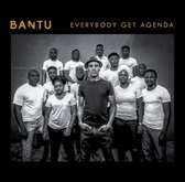 Bantu - Everybody Get Agenda (LP)