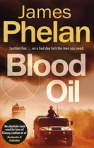 The Lachlan Fox Series 3 - Blood Oil