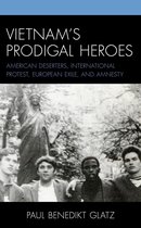 War and Society in Modern American History - Vietnam's Prodigal Heroes