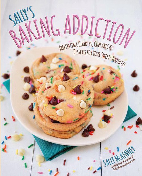 Sally's Baking Addiction Best New Cookies - cover