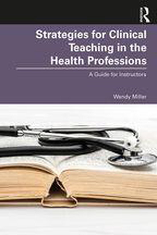 Strategies for Clinical Teaching in the Health Professions - cover