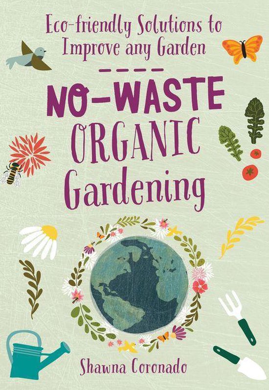 No-Waste Gardening - No-Waste Organic Gardening - cover
