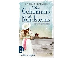Die Saga der Albatrosse 2 - Das Geheimnis des Nordsterns