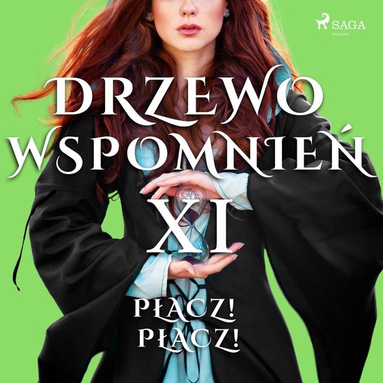 Drzewo Wspomnień 11: Płacz! Płacz! - cover