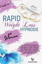 Rapid Weight Loss Hypnosis for Women: 3 books in 1