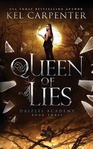 Supernaturals of Daizlei Academy- Queen of Lies