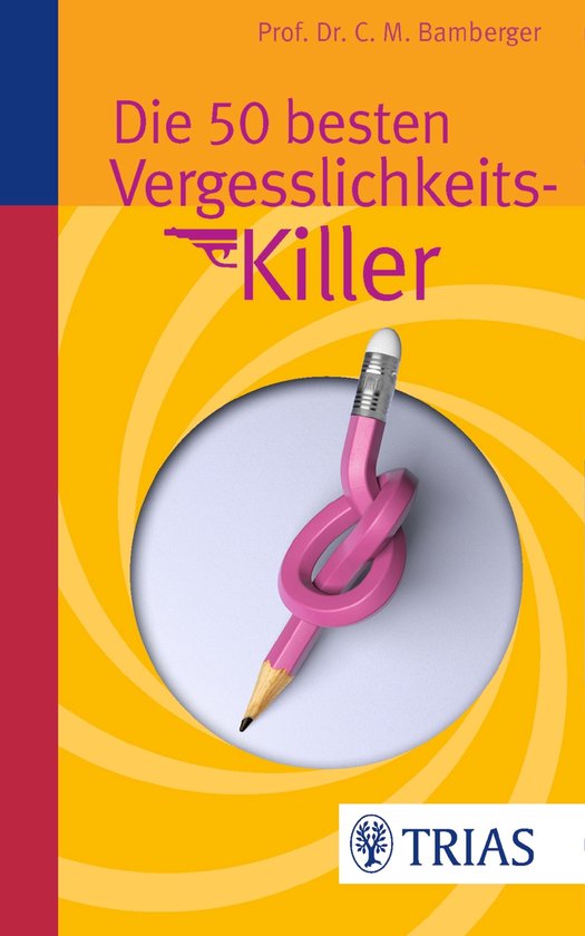 Die 50 besten Vergesslichkeits-Killer - cover