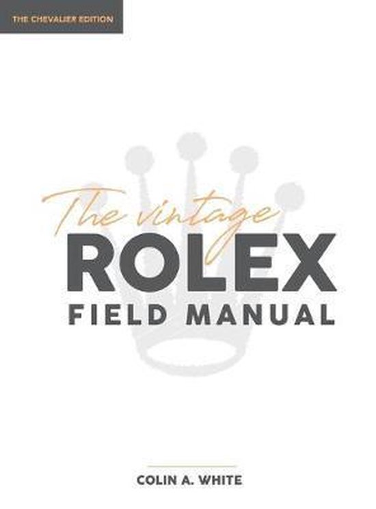 Chevalier-The Vintage Rolex Field Manual - cover