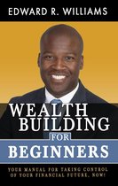 Wealth Building For Beginners