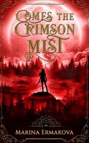 Clydian Chronicles 2 - Comes the Crimson Mist