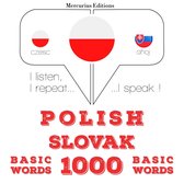 Polski - Słowacki: 1000 podstawowych słów