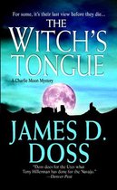 Charlie Moon Mysteries 9 - The Witch's Tongue: A Charlie Moon Mystery