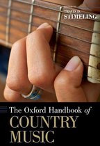Oxford Handbooks - The Oxford Handbook of Country Music