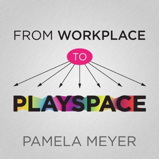 From Workplace to Playspace - cover