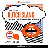 Learn Dutch: Must-Know Dutch Slang Words & Phrases (Extended Version)