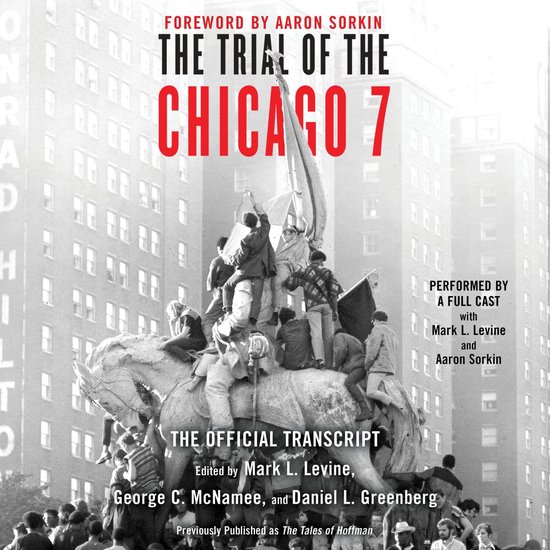 The Trial of the Chicago 7: The Official Transcript - cover