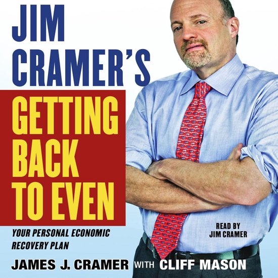 Jim Cramer's Getting Back to Even - cover