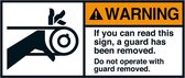 Warning Do not operate with guard removed sticker, ANSI, 2 per vel 70 x 160 mm