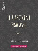 Classiques Jeunessse - Le Capitaine Fracasse
