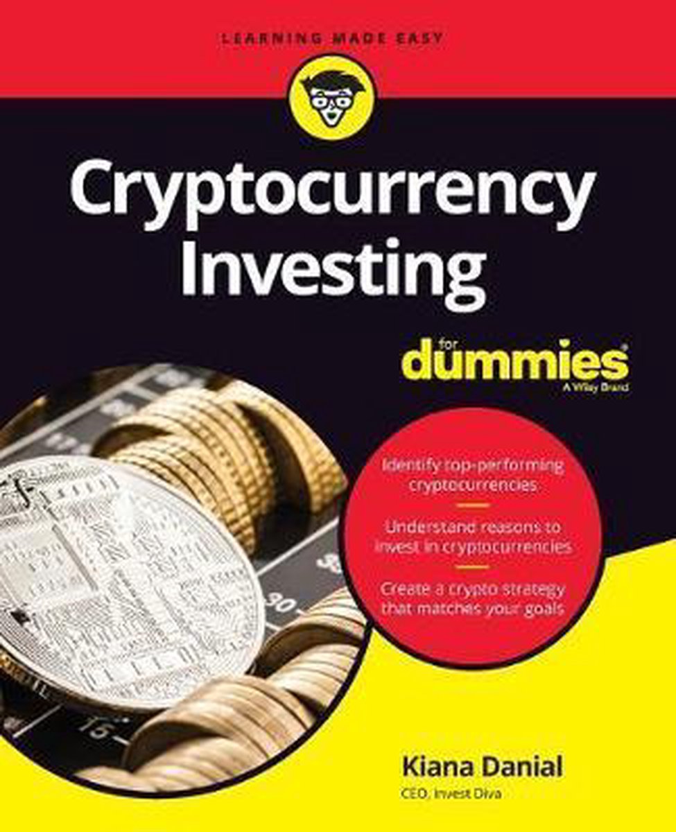 Cryptocurrency Investing For Dummies - K Danial
