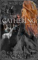 Wilde Grove 1 - The Gathering