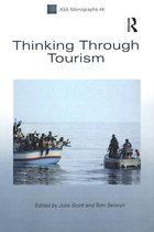 ASA Monographs - Thinking Through Tourism