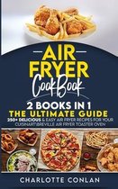 Air Fryer CООkbОok 2 Books in 1