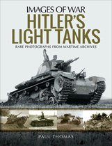 Images of War - Hitler's Light Tanks