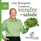 Comment vendre sa salade