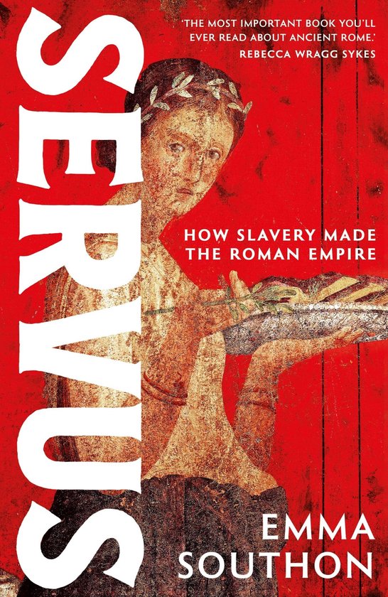 Boekomslag 'Servus' van Emma Southon met een klassiek Romeins figuur tegen een helderrode achtergrond.
