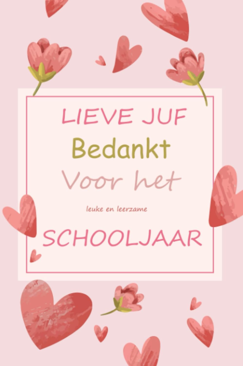 Juf -Bedankt voor het leuke en leerzame schooljaar: Dit speciale Notitieboekje als Bedankje voor - ShopVlot