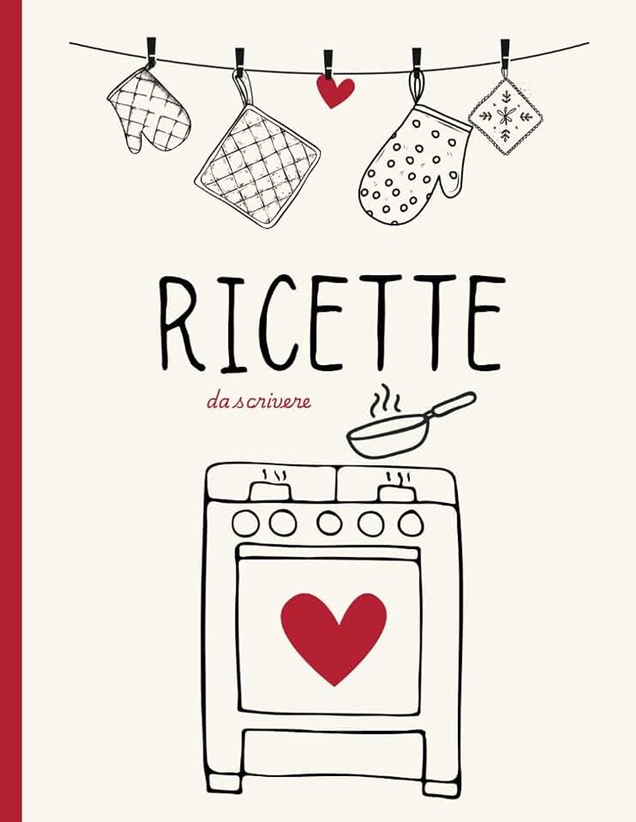 Ricette da scrivere: Quaderno per Annotare Fino a 100 Ricette di Cucina | con Indice e Tabelle di conversione| Formato Grande A4