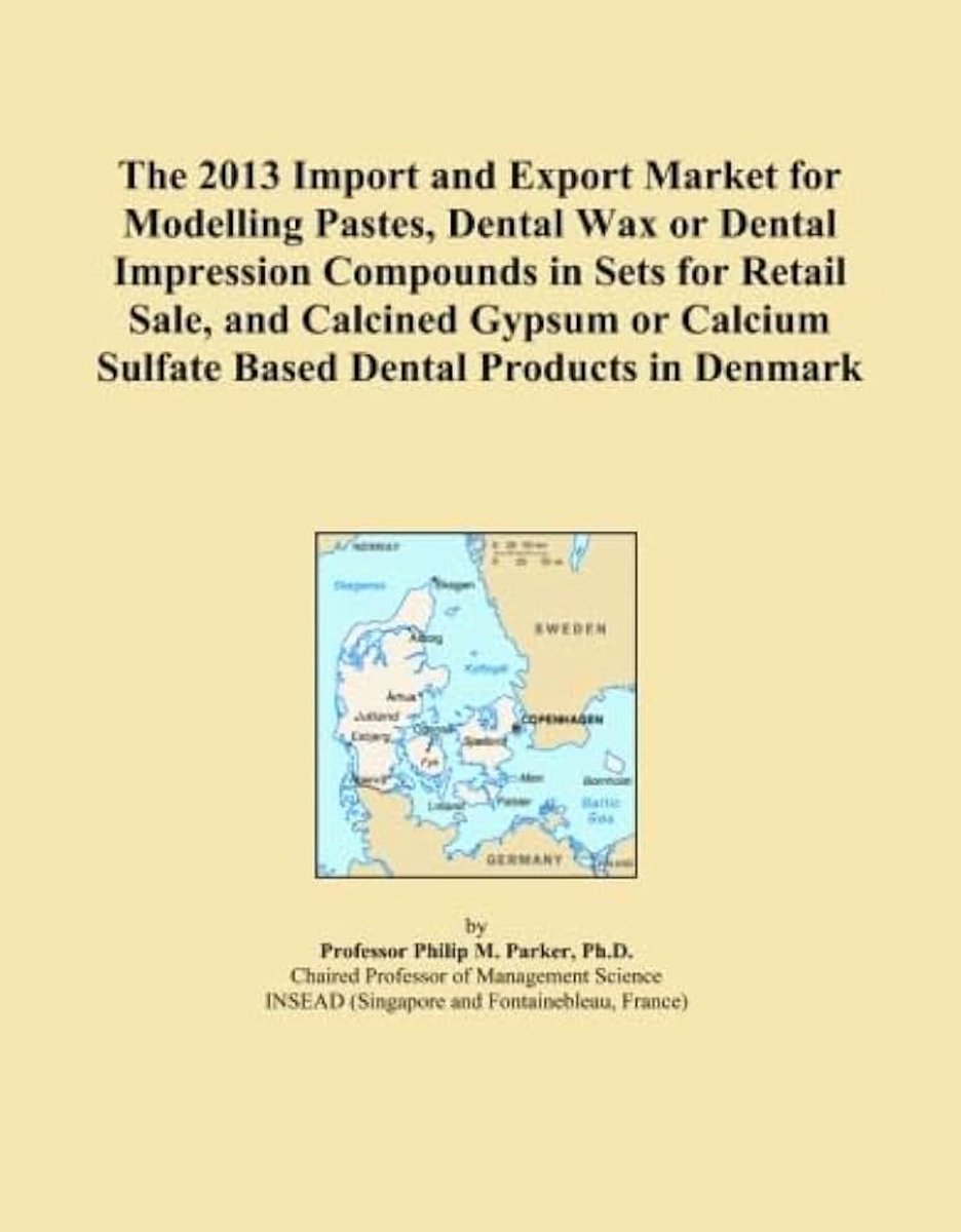 2013 Import and Export Market for Modelling Pastes, Dental Wax or Dental Impression Compounds in Sets for Retail, and Calcined Gypsum or Calcium Sulfate Based Dental Products in Denmark