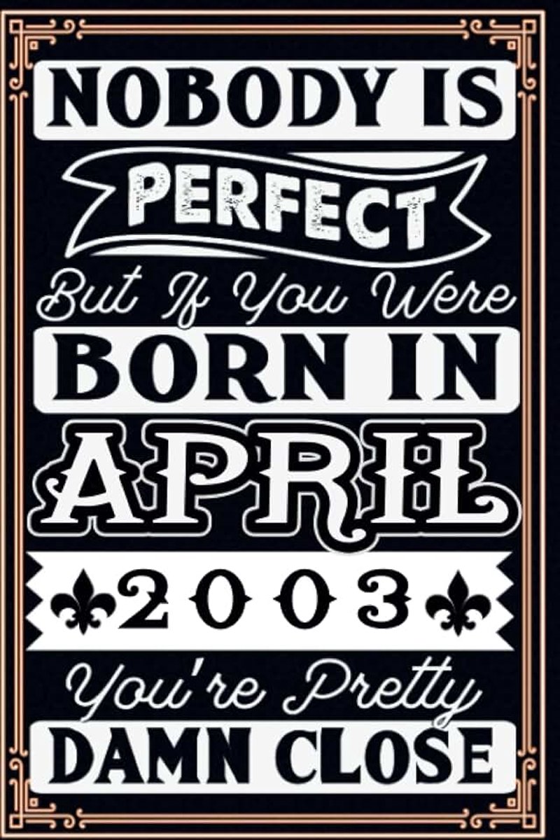 Born in April 2003: 20 th April birthday gifts | Motivational quotes | Happy Birthday | April Birthdays| ... book| personalized birthday gifts for Lovers