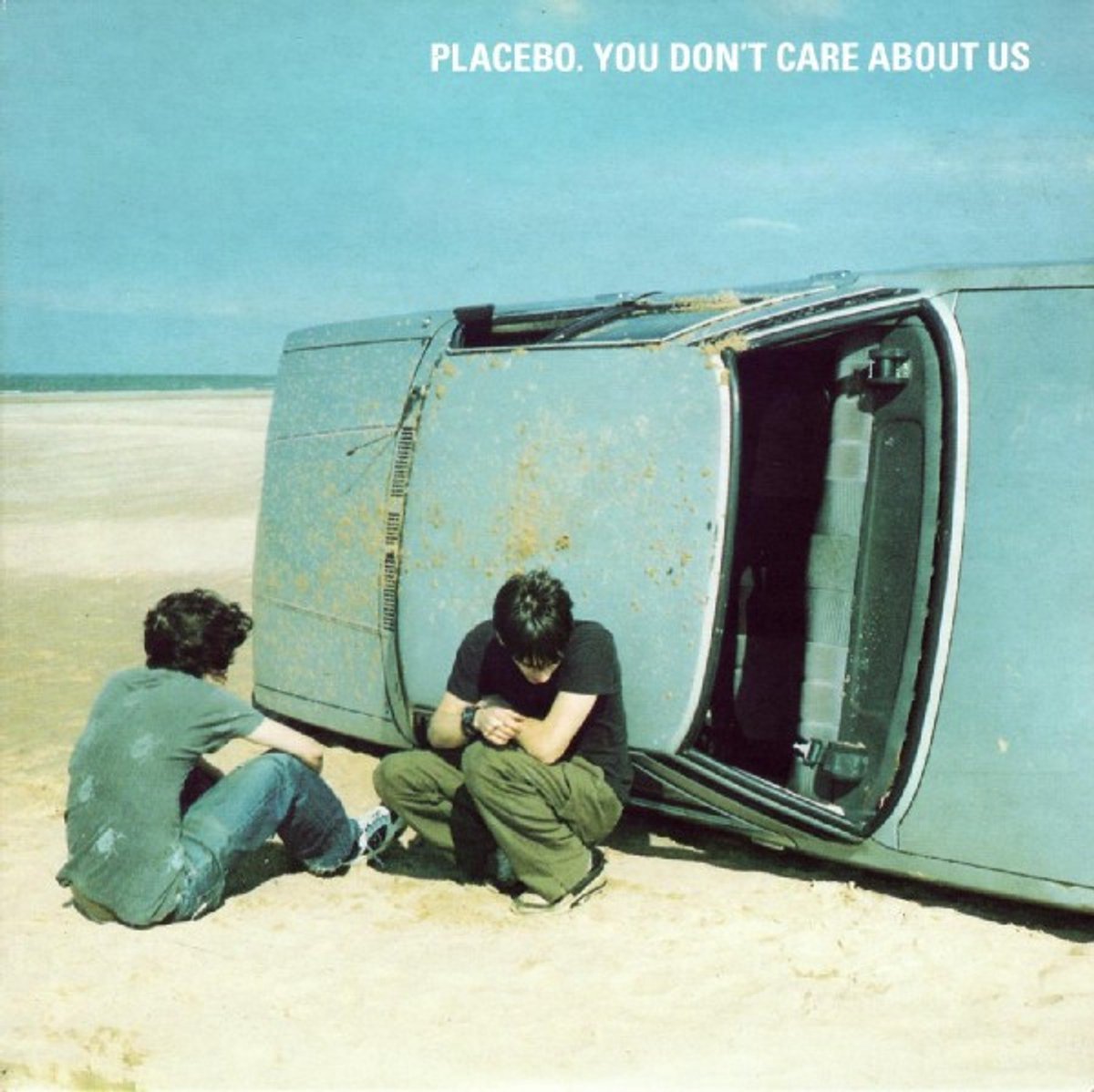 You Don't Care About Us