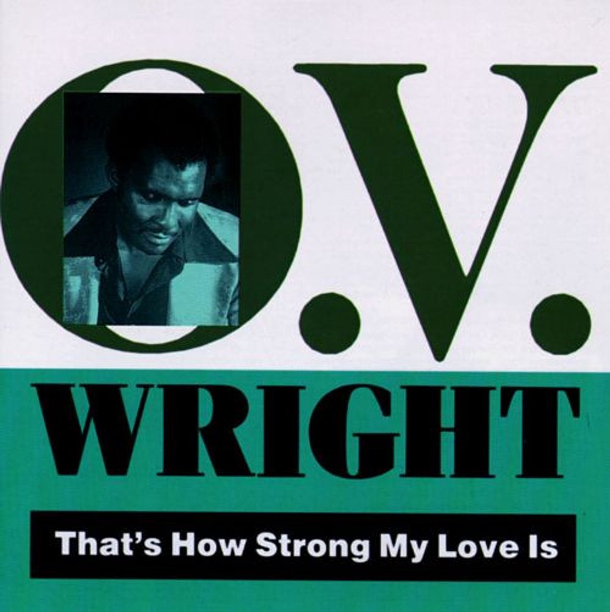 That's How Strong My Love Is