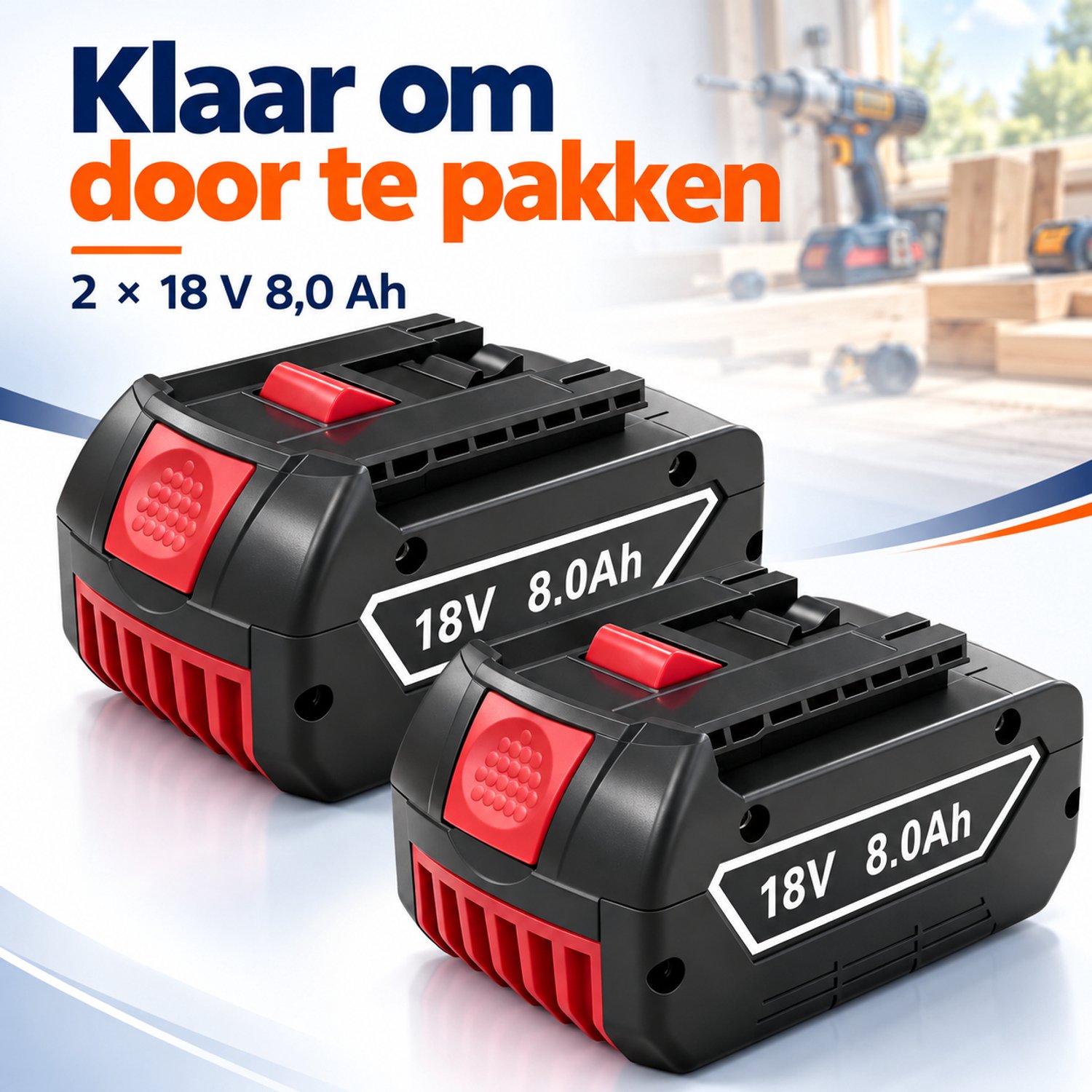 Accuset geschikt voor Bosch GBA 18V – 2 Stuks 8,0Ah 8000mAh – Li-ion Gereedschapsaccu’s met LED-indicator