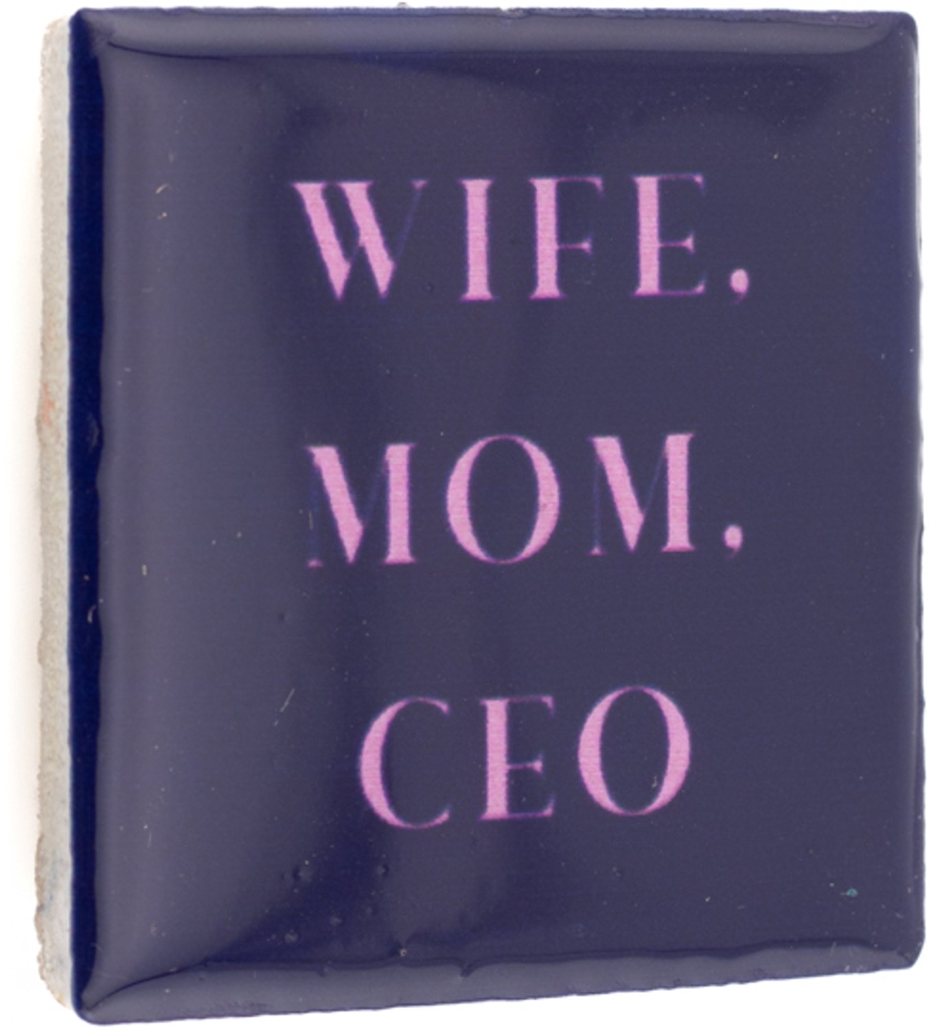 Magneettegeltje Wife Mom CEO