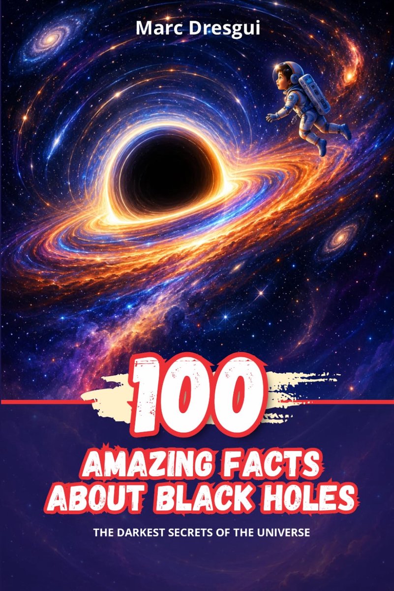 100 Amazing Facts about Black Holes: The darkest secrets of the Universe - ShopVlot